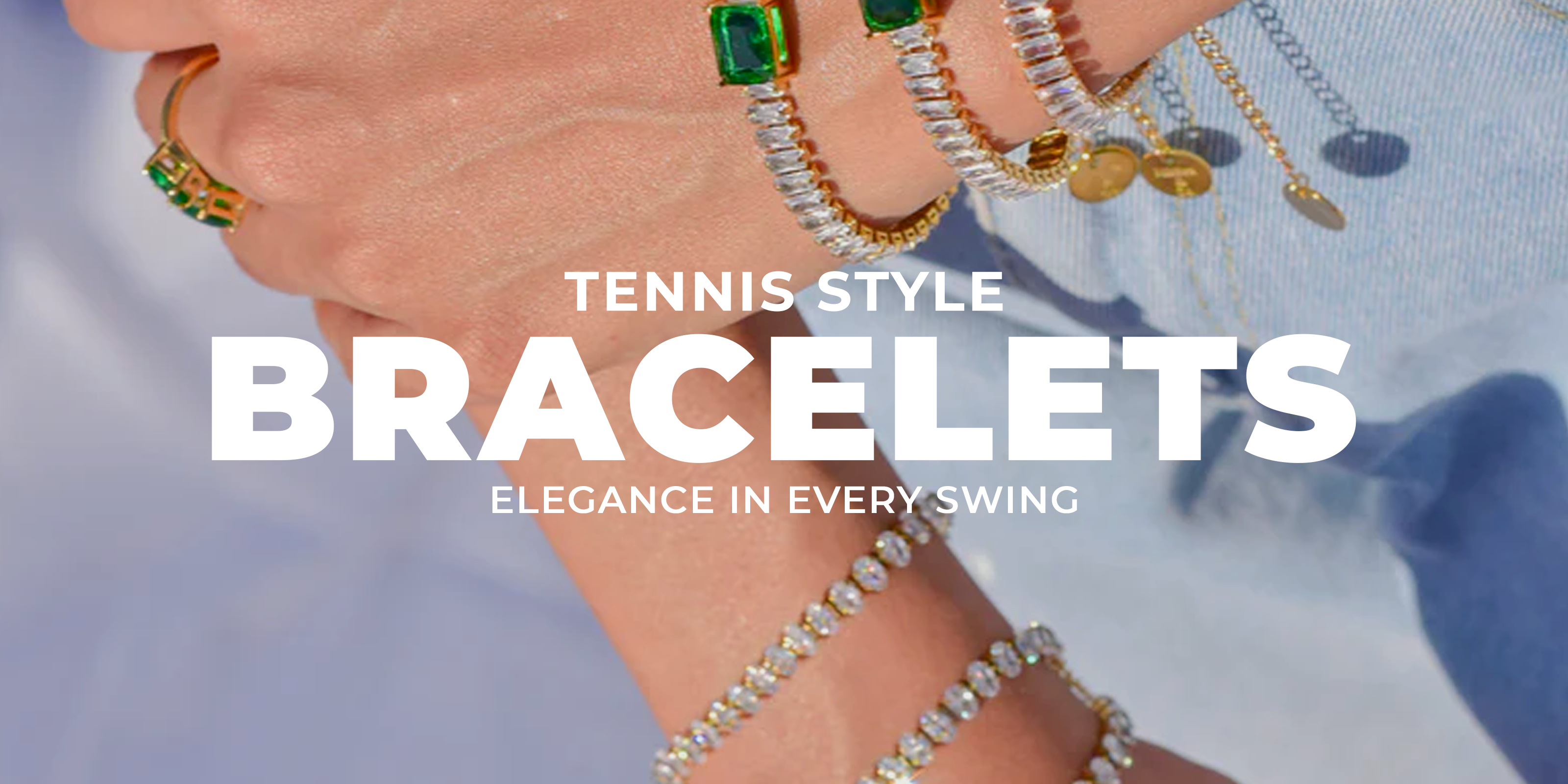 Tennis Style Bracelets